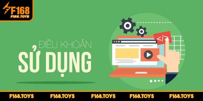 Điều Khoản Sử Dụng F168 Quy Định Người Chơi Mới Cần Nắm Rõ 2 Quy định về tài khoản quan trọng cần lưu ý